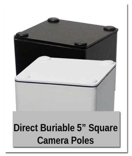 direct buriable camera poles