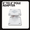 5'' to 4'' Pole Adapter