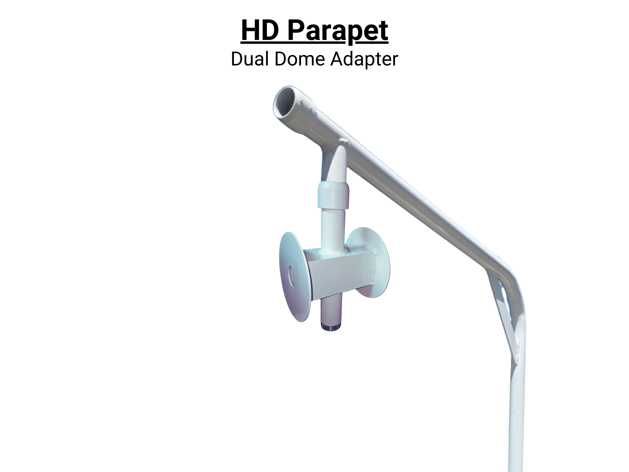 hd parapet with dual dome adapter