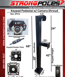 Keypad Pedestal w/ Camera Shroud