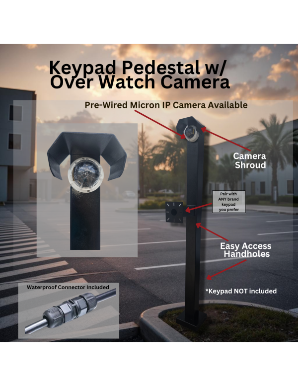 keypad pedestal with over watch camera